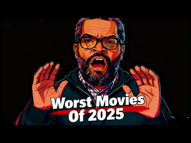 The 10 Worst Movies of 2025