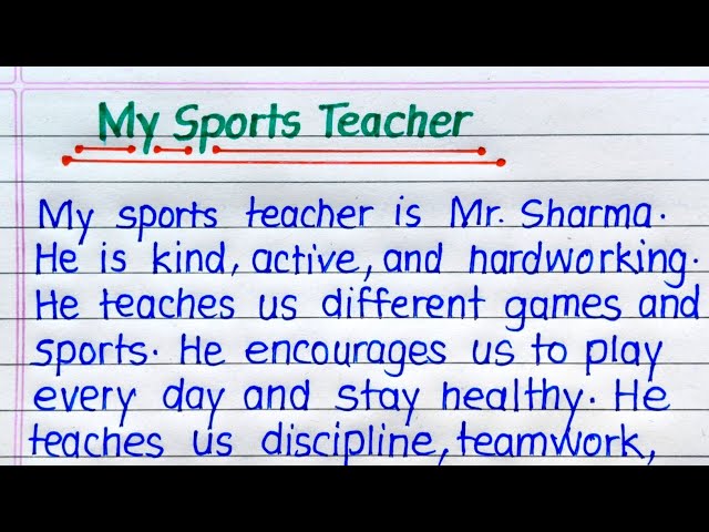 My Sports Teacher Essay in English || Essay on My Sports Teacher in English 