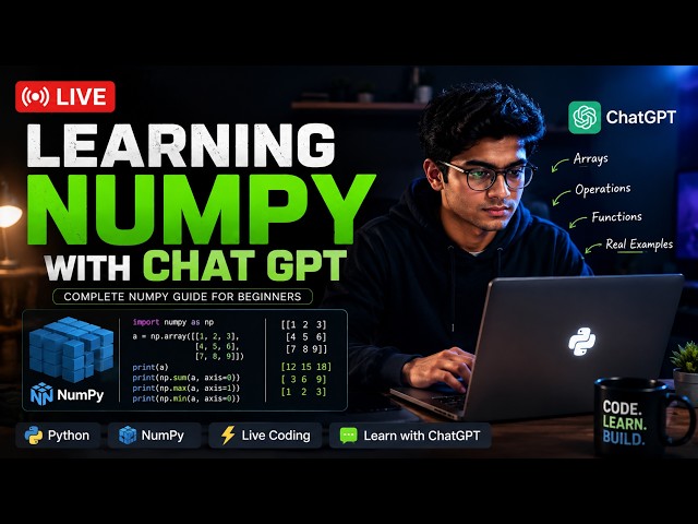 🔴 LIVE: Learning NumPy with ChatGPT | Python NumPy Beginner Tutorial