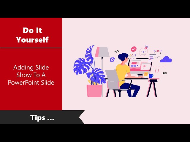 How To Adding Slide Show To A PowerPoint Slide