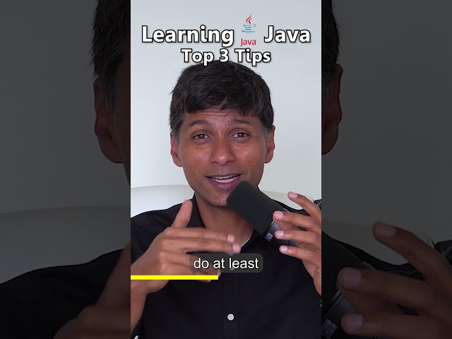 Top 3 Tips for Learning Java