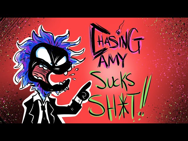 Chasing Amy Sucks Sh*t