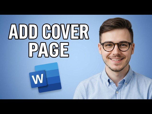 How to Add a Cover Page in Word [2026 Tutorial for Beginners]