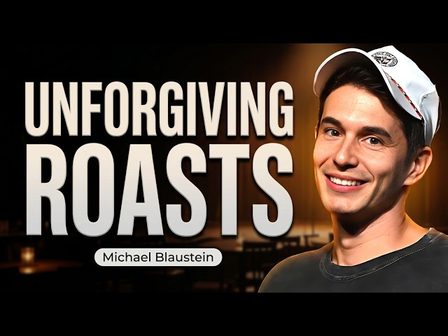 Michael Blaustein's Most Unforgiving Crowd Work Comedy Roasts!