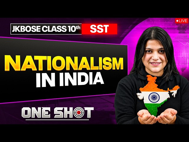 JKBOSE Class 10th SST | Nationalism in India | ONE SHOT Series 🎯 | JKBOSE Wallah