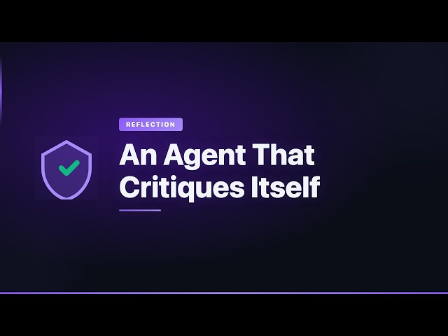 What is Agent Reflection?