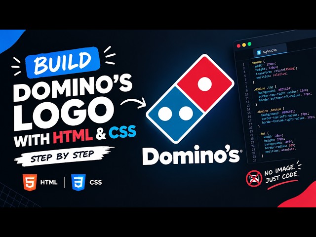 How to Build the Domino’s Logo with HTML & CSS | Step by Step Tutorial