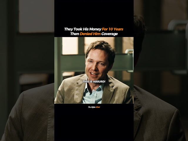 They Took His Money for 10 Years Then Denied Him Coverage #humanbehavior #psychology