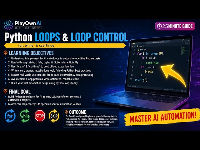 Python Loops Every AI Engineer Should Know | for, while, break & continue | L11