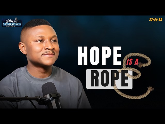 The Rope You're Holding: What Hope Actually Means in Scripture