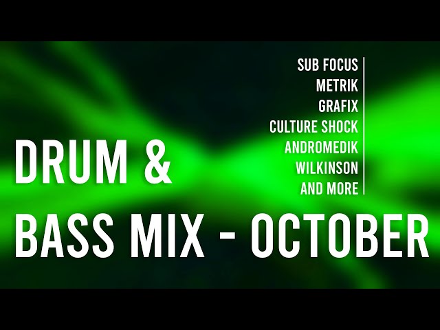 🔥 Drum & Bass Mix – October 2025 | Sub Focus, Metrik, Grafix, Culture Shock, Andromedik & more...🔥