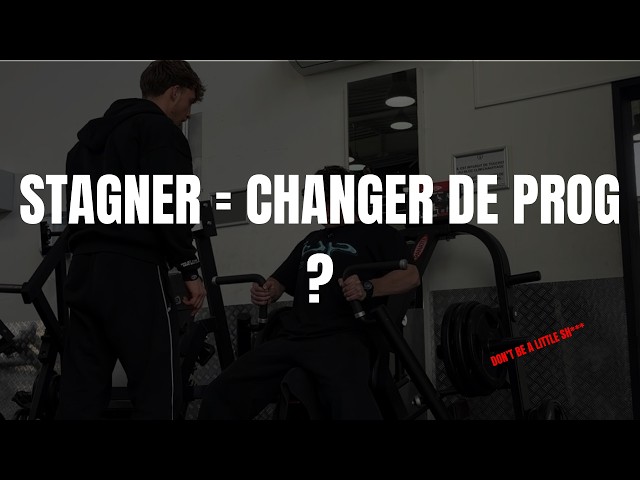 NE CHANGE SURTOUT PAS D’ENTRAÎNEMENT SI TU STAGNES. ⚠️