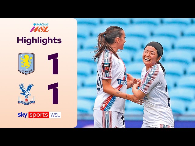 Abbie Larkin scores stunning equaliser! | Aston Villa 1-1 Crystal Palace | WSL Highlights