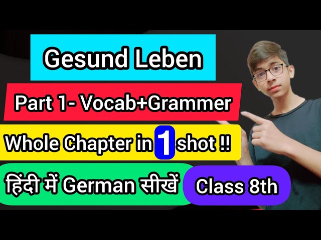 Gesund Leben II Part 1- Vocab+grammer II Hindi में German सीखें II Class 8th II
