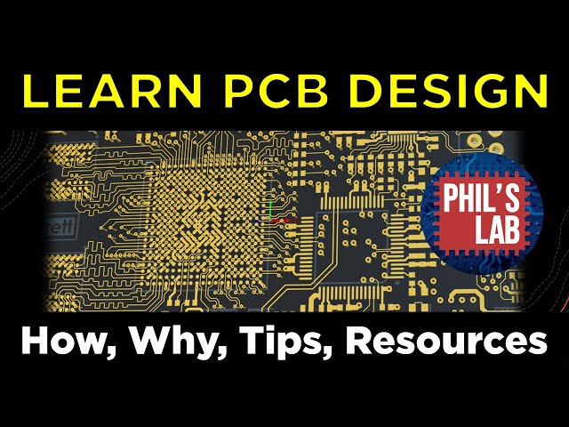 How To Learn PCB Design (My Thoughts, Journey, and Resources) - Phil's Lab #87