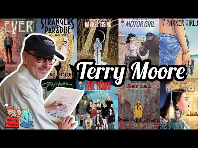 Terry Moore Interview - Parker Girls, Strangers in Paradise, Rachael Rising, Motor Girl, Five Years