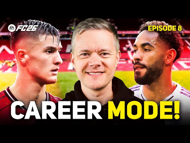 MAN UTD FC 26 CAREER MODE! EPISODE 8