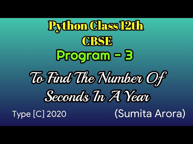 Python Revision Tour 1 | Class 12th | CBSE Latest (2020) Program 3 (Source-Code) [Simplest]