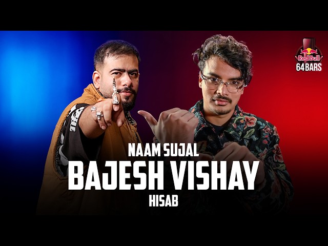 Naam Sujal x Hisab - BAJESH VISHAY (Official Video) | Red Bull 64 Bars | Def Jam India