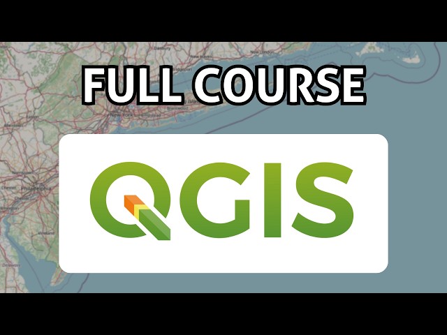QGIS Full Course for Beginners (2025)