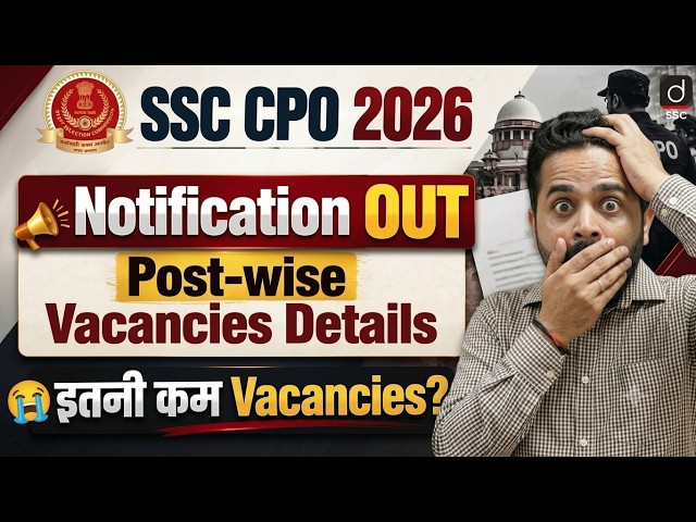 SSC CPO Post Wise Vacancies Details 2026 | SSC CPO 2026 Notification | CPO Notification 2026