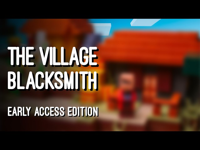 The Blacksmith | Custom LEGO Minecraft World (Early Access Edition)