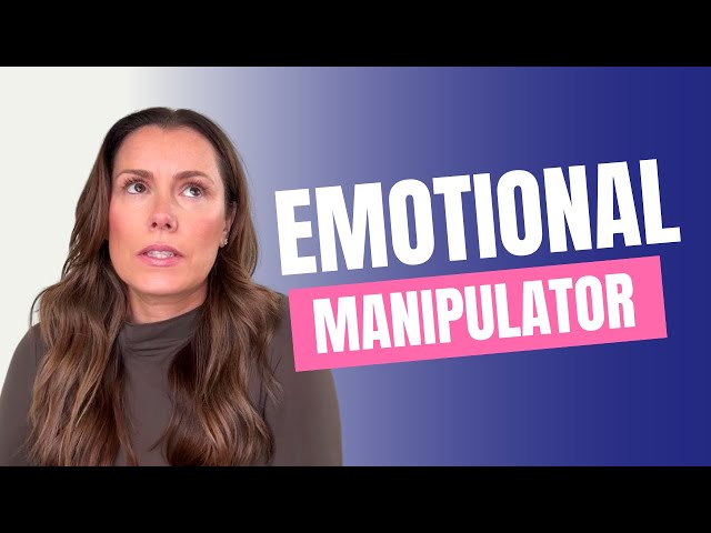 The Secret Tactics of Emotional Manipulators