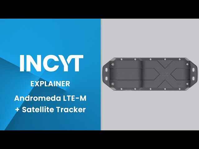 Andromeda LTE-M + Satellite Tracker | INCYT Explained