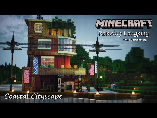 Minecraft Relaxing Longplay - Cozy Coastal Cityscape (With Commentary) [26.1.2]