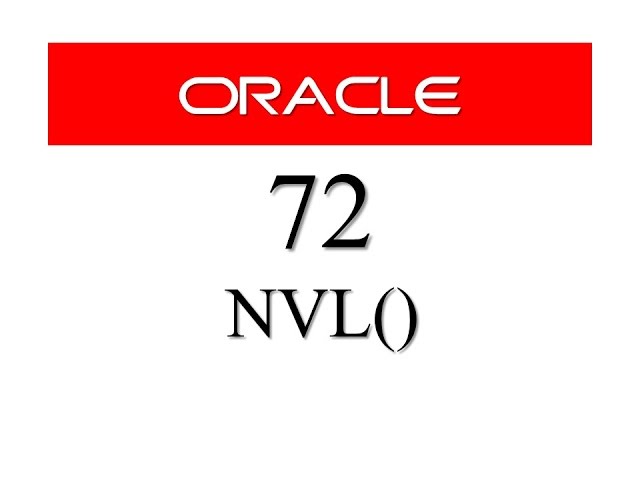 SQL tutorial 72: NVL SQL NULL function By Manish Sharma RebellionRider