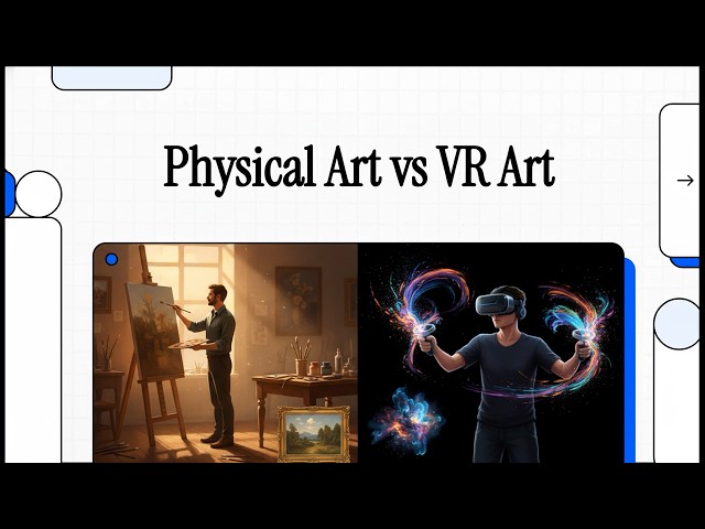 Painting in VR vs. Real Life – Can Tilt Brush and Open Brush Replace a Real Art Studio?