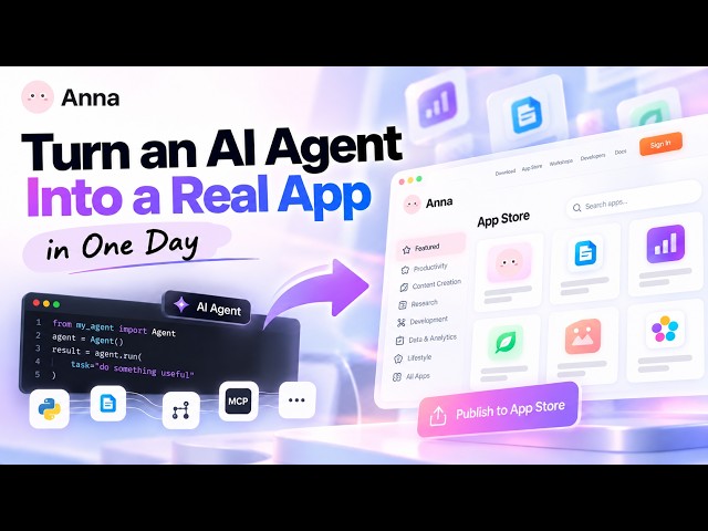 Turn an AI Agent Into a Real App in One Day | Anna OS