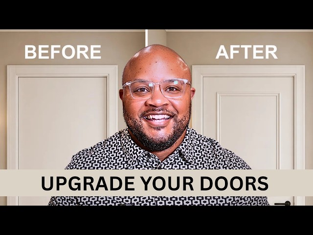 10 Ways to Upgrade Your Interior Doors and Make it Look Expensive (EASY)