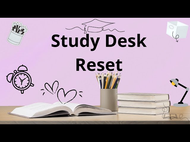 Study Desk Reset ✨| Clean & Cozy Setup for focus |