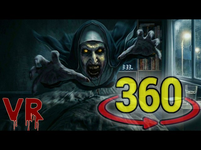 VALAK: THE NUN | 360° Horror Bedroom Nightmare (VR Experience)