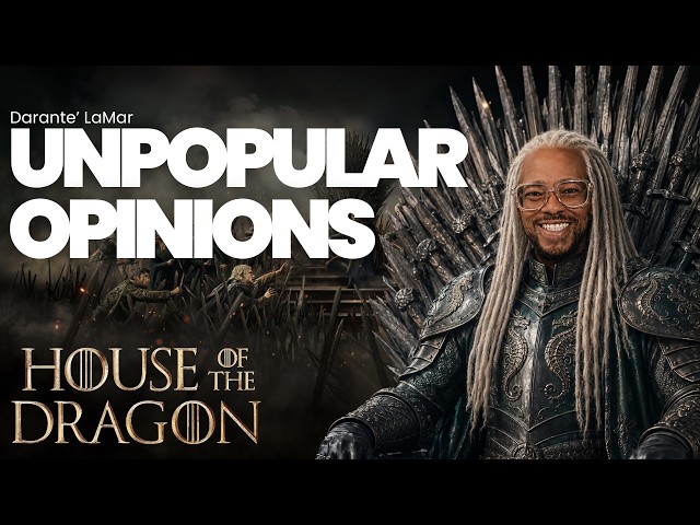 Unpopular Opinions: House of The Dragon Review