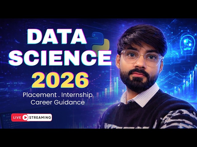 LIVE Data Science Course | ML, DL, GenAI + Projects | Career, Jobs & Open Source