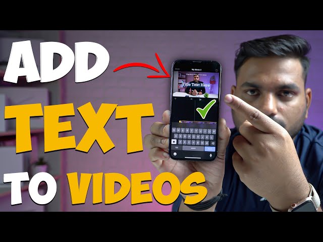 How to Add Text to Videos on iPhone? - Add Title Text to iPhone Videos (2023)