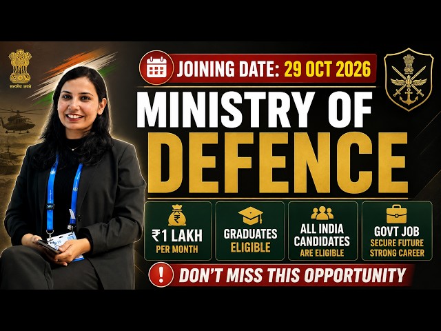 🔥Join the Job on Oct 29, 2026🔥Ministry of Defence 🚨₹100,000 Salary🚨Graduates Eligible 🚨Apply Now