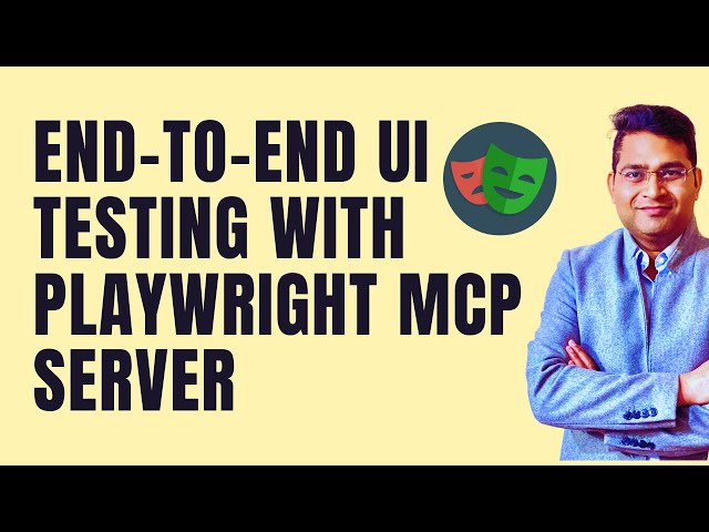 End-to-End UI Testing with Playwright MCP Server | AI Powered Testing