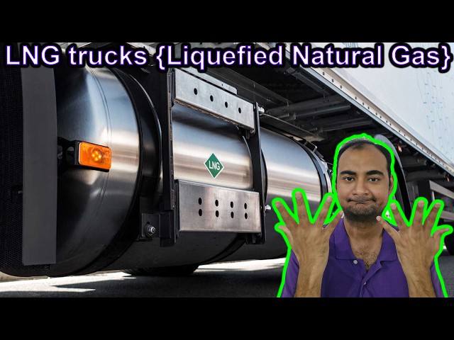 LNG trucks {Liquefied Natural Gas} Explained {Future Friday}