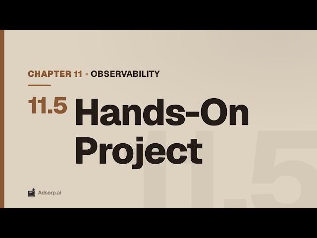 11.5 Hands-On Project | Observability