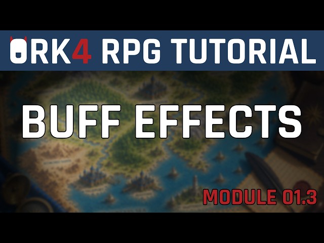How to Set Up Buff Effects - ORK 4 RPG Tutorial | Unity