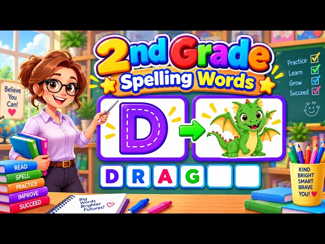 2nd Grade Spelling Words for Kids | Learn Easy 5, 6 & 7 Letter Spelling Words | Grade 2 Spelling