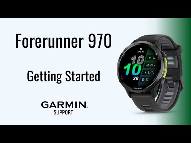 Forerunner® 970 | Getting Started | Garmin Support