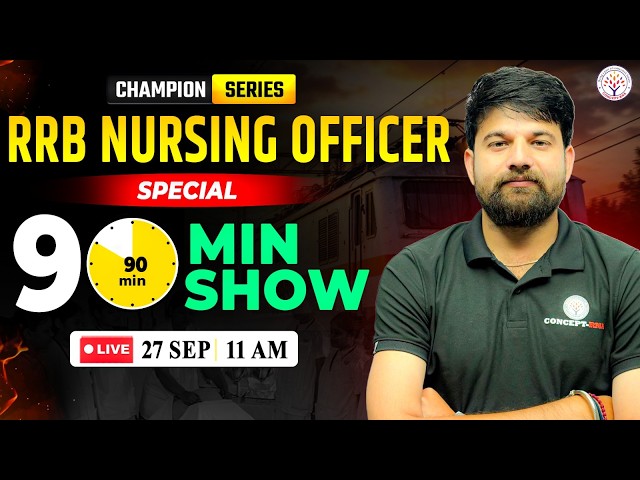 RRB Nursing Superintendent 2026 | 90 Min Show | RRB Most Expected MCQ | Champion Series | Sagar Sir