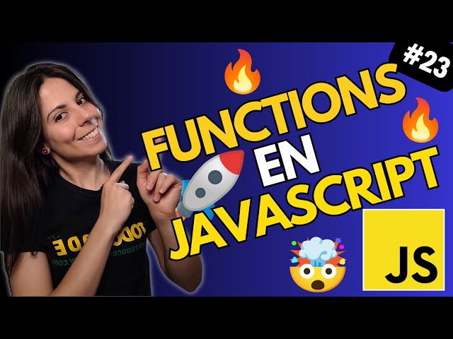 FUNCIONES en JAVASCRIPT | ⭐ Curso JAVASCRIPT DESDE CERO 🚀 #23