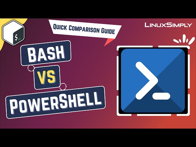 Bash vs PowerShell [Quick Comparison Guide] | LinuxSimply
