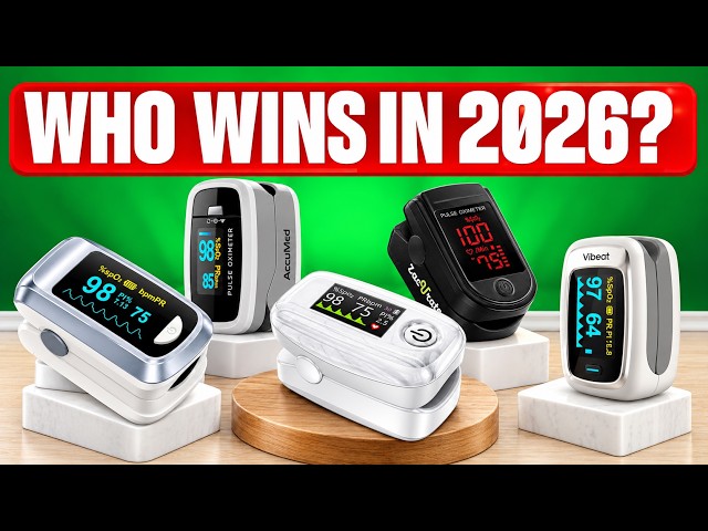 Best Pulse Oximeters 2026 [watch before you buy]
