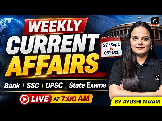Weekly Current Affairs 2026 | 27th Sep - 3rd Oct 2026 | Banking Current Affairs 2026 | Ayushi Mam